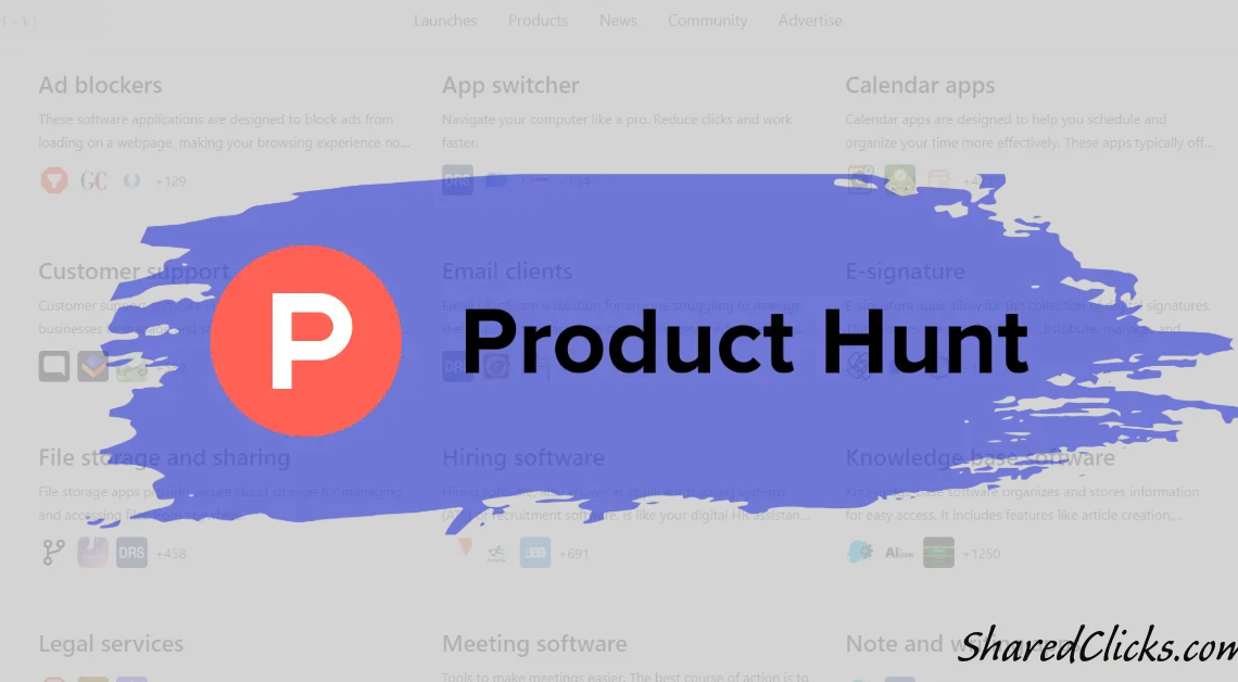 Discover the Next Big Thing: Product Hunt and Its Role in the Tech World