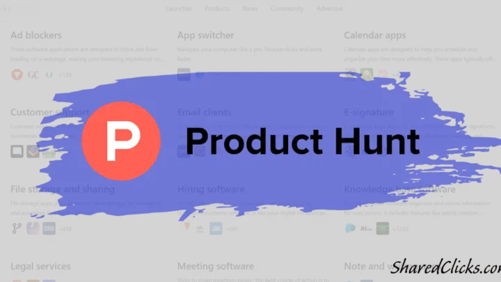 Discover the Next Big Thing: Product Hunt and Its Role in the Tech World